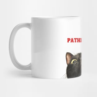 Pathetic cat Mug